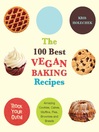 The 100 Best Vegan Baking Recipes